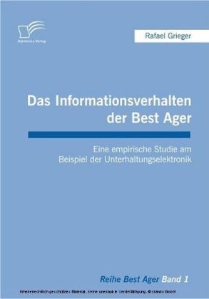 Das Informationsverhalten der Best Ager