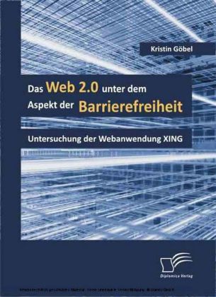 Das Web 2.0 unter dem Aspekt der Barrierefreiheit. Untersuchung der Webanwendung XING main product photo