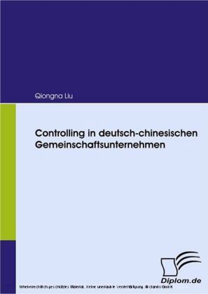 Controlling in deutsch-chinesischen Gemeinschaftsunternehmen