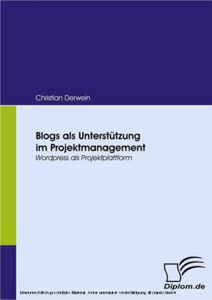 Blogs als Unterstützung im Projektmanagement.