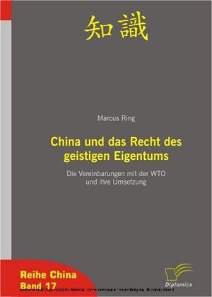 China und das Recht des geistigen Eigentums