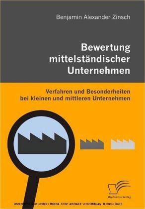Bewertung mittelständischer Unternehmen. Verfahren und Besonderheiten bei kleinen und mittleren Unternehmen main product photo