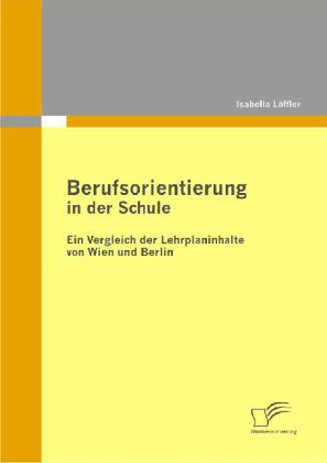 Berufsorientierung in der Schule
