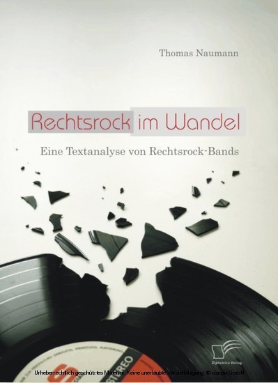 Rechtsrock im Wandel: Eine Textanalyse von Rechtsrock-Bands main product photo