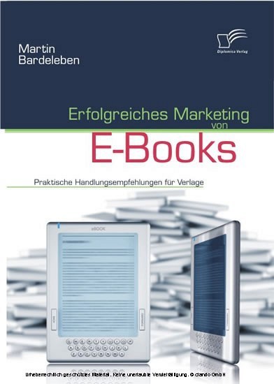 Erfolgreiches Marketing von E-Books. Praktische Handlungsempfehlungen für Verlage main product photo