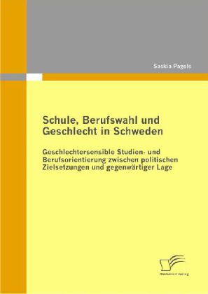 Schule, Berufswahl und Geschlecht in Schweden