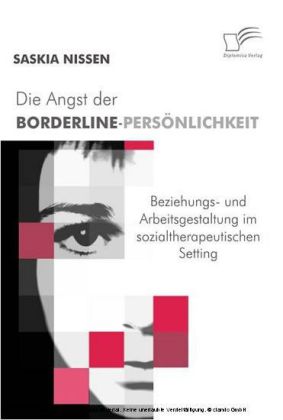 Die Angst der Borderline-Persönlichkeit