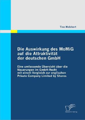 Die Auswirkung des MoMiG auf die Attraktivität der deutschen GmbH main product photo