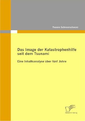 Das Image der Katastrophenhilfe seit dem Tsunami