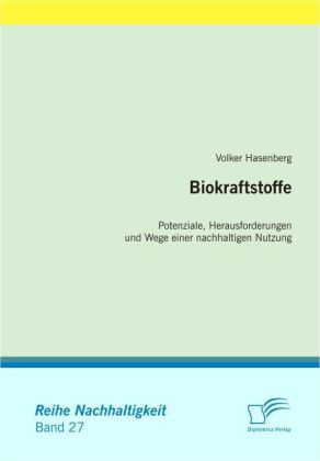 Biokraftstoffe: Potenziale, Herausforderungen und Wege einer nachhaltigen Nutzung main product photo
