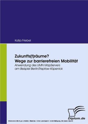 Zukunfts(t)räume? Wege zur barrierefreien Mobilität.