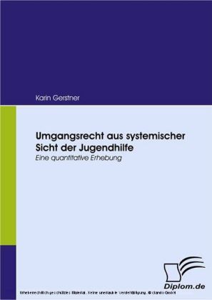 Umgangsrecht aus systemischer Sicht der Jugendhilfe. Eine quantitative Erhebung main product photo