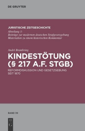 Kindestötung ( 217 a.F. StGB)