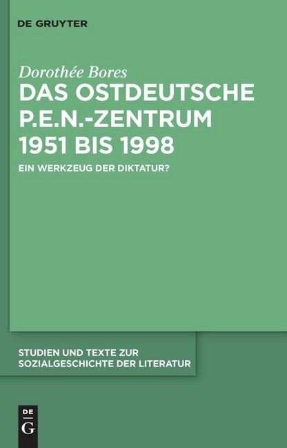 Das ostdeutsche P.E.N.-Zentrum 1951 bis 1998 main product photo