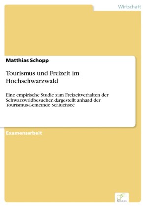 Tourismus und Freizeit im Hochschwarzwald