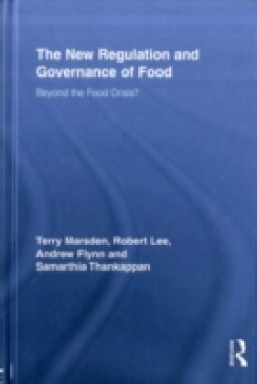 New Regulation and Governance of Food
