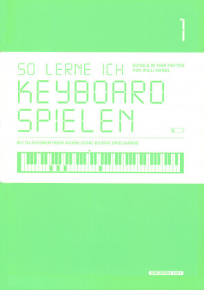 So lerne ich Keyboard spielen. Bd.1