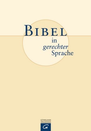 Bibel - in gerechter Sprache