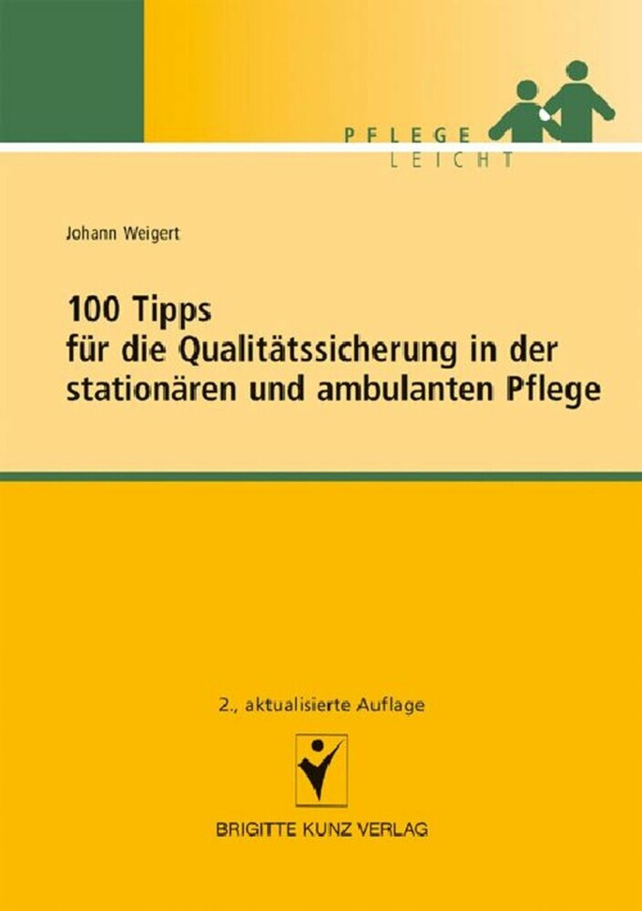 100 Tipps für die Qualitätssicherung in der stationären und ambulanten Pflege main product photo