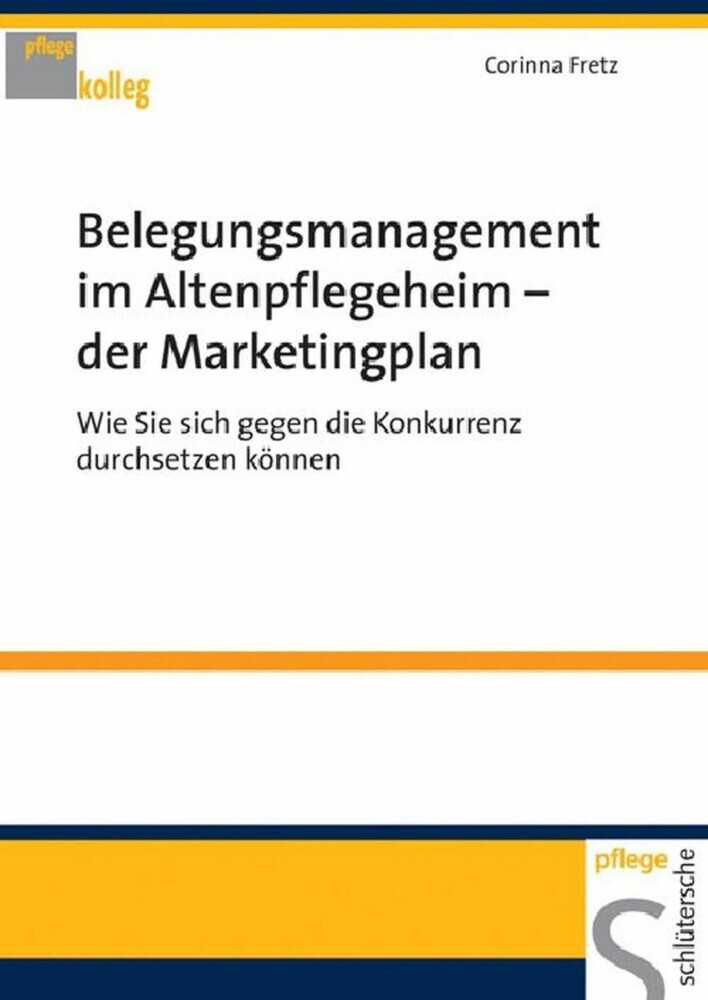 Belegungsmanagement im Altenpflegeheim - der Marketingplan main product photo