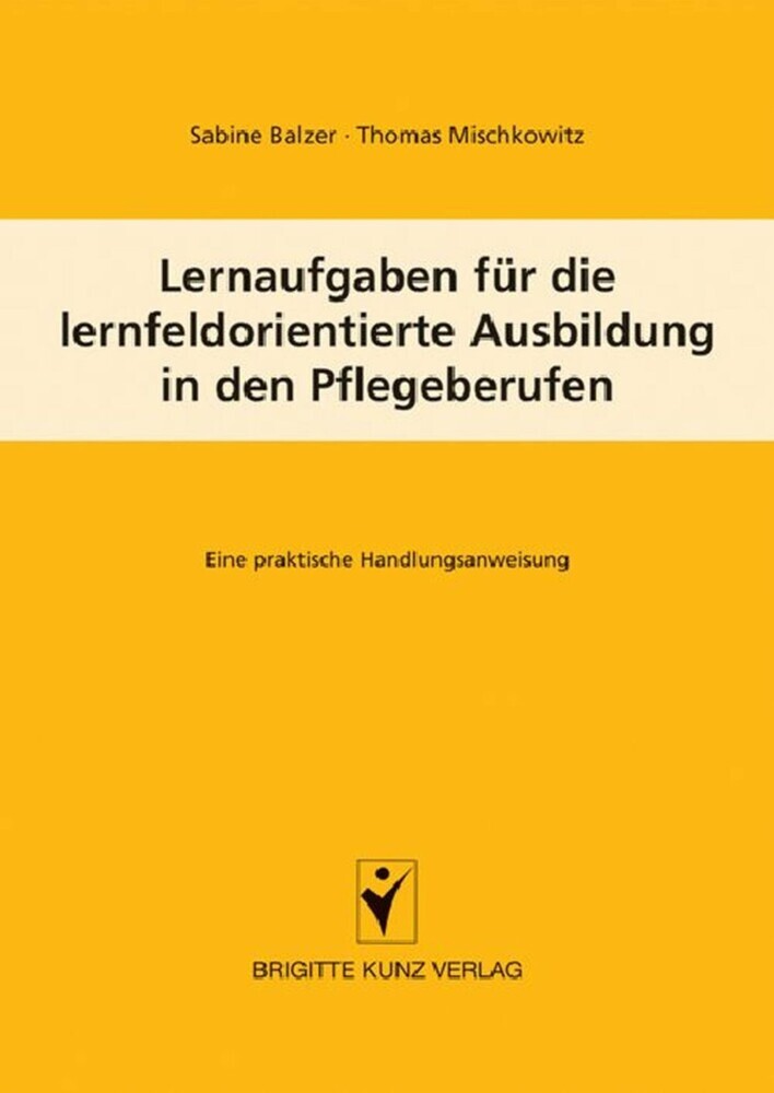 Lernaufgaben für die lernfeldorientierte Ausbildung in den Pflegeberufen main product photo