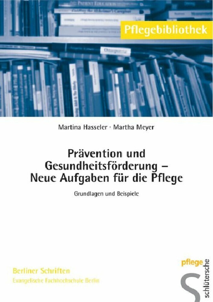 Prävention und Gesundheitsförderung - Neue Aufgaben für die Pflege main product photo