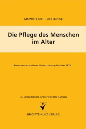 Die Pflege des Menschen im Alter