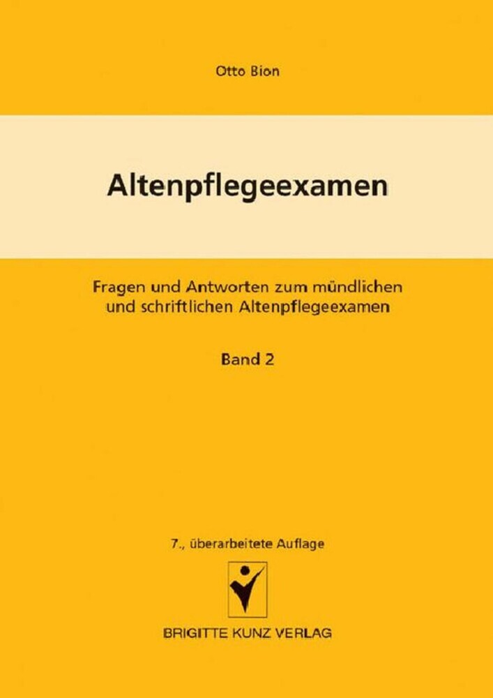 Altenpflegeexamen Fragen und Antworten zum mündlichen und schriftlichen Altenpflegeexamen main product photo