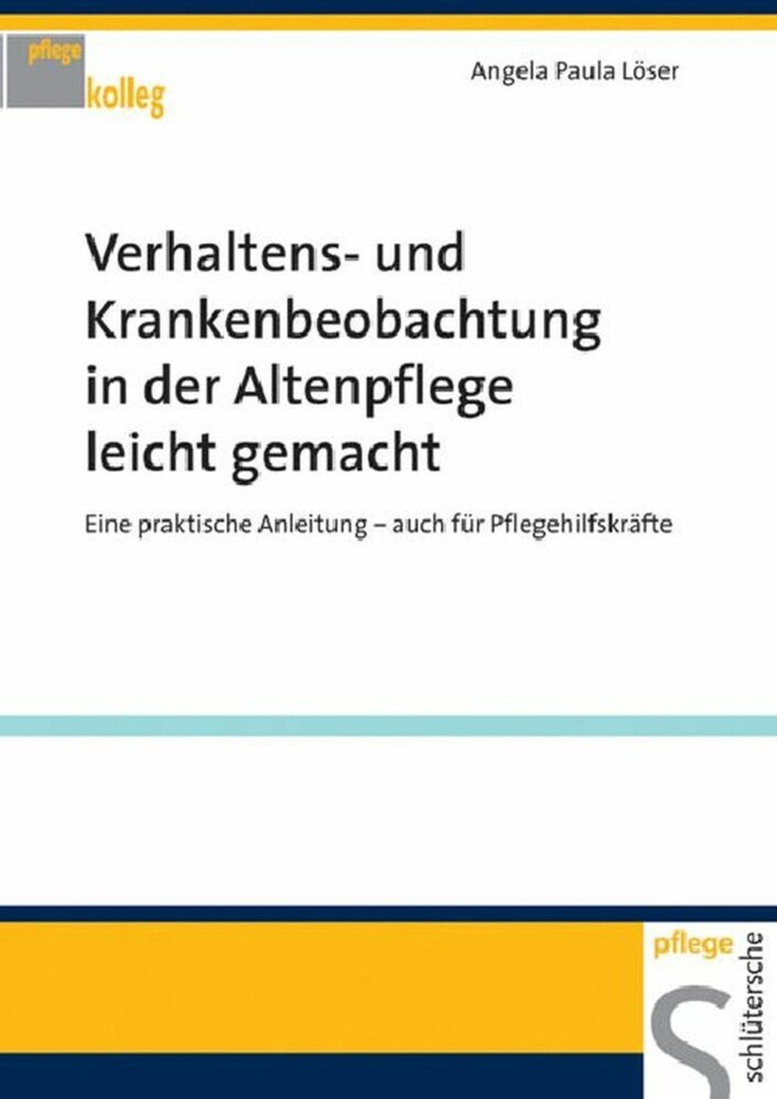 Verhaltens- und Krankenbeobachtung in der Altenpflege leicht gemacht main product photo