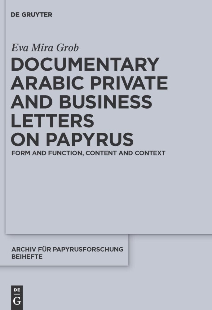 Documentary Arabic Private and Business Letters on Papyrus main product photo