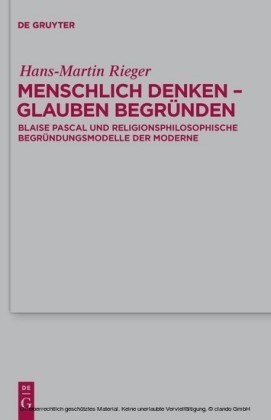 Menschlich denken - Glauben begründen