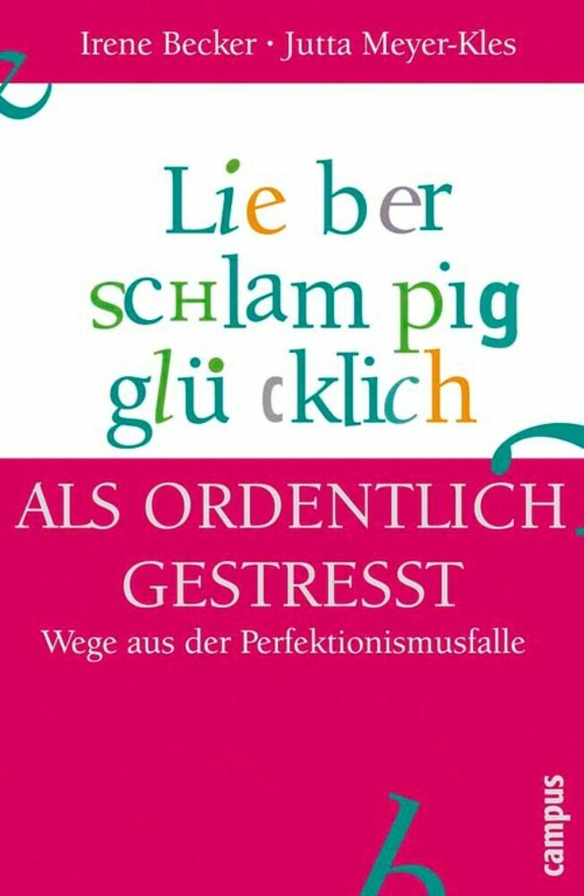 Lieber schlampig glücklich als ordentlich gestresst main product photo