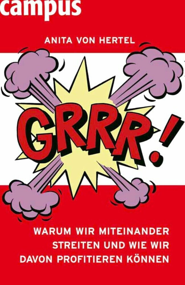 Grrr! Warum wir miteinander streiten und wie wir davon profitieren können main product photo