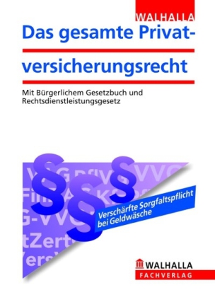 Das gesamte Privatversicherungsrecht