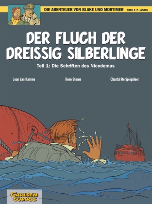 Blake und Mortimer 16: Der Fluch der dreißig Silberlinge, Teil 1. Tl.1