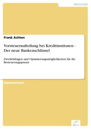 Vorsteueraufteilung bei Kreditinstituten - Der neue Bankenschlüssel