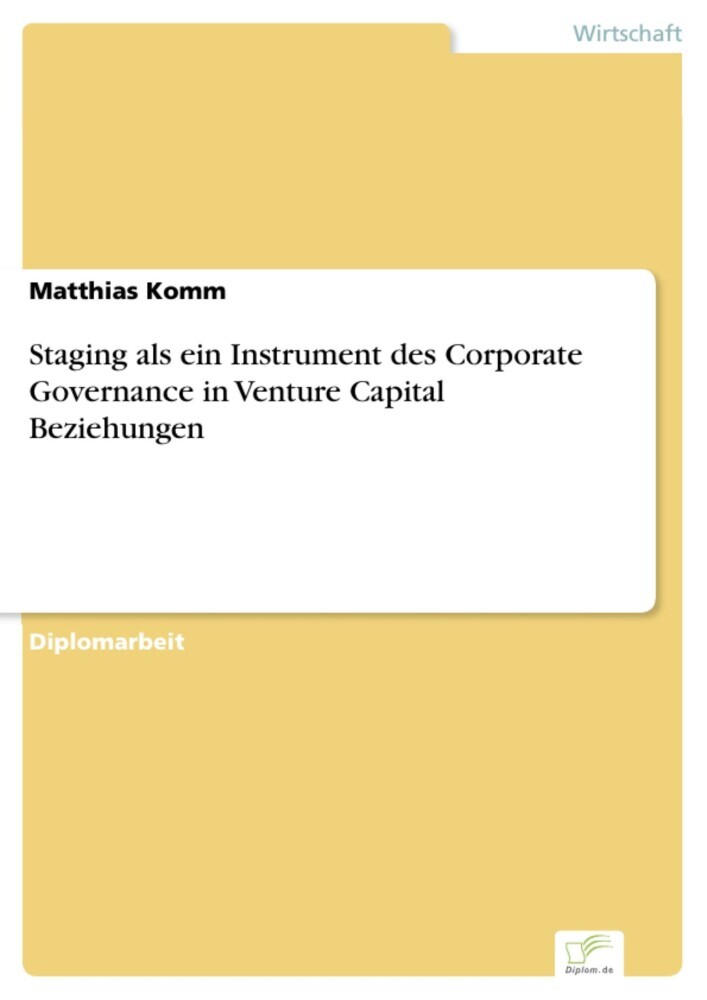 Staging als ein Instrument des Corporate Governance in Venture Capital Beziehungen main product photo