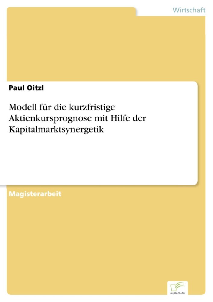 Modell für die kurzfristige Aktienkursprognose mit Hilfe der Kapitalmarktsynergetik main product photo