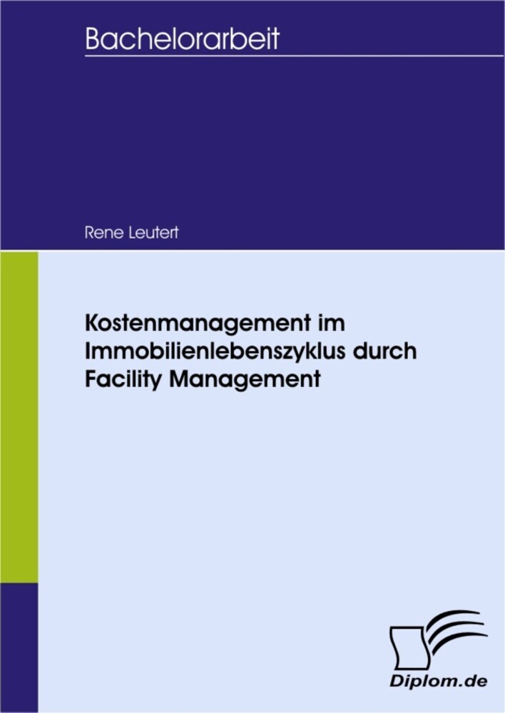 Kostenmanagement im Immobilienlebenszyklus durch Facility Management main product photo