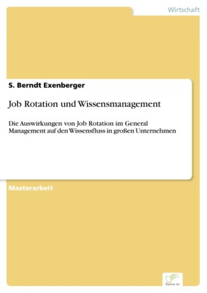 Job Rotation und Wissensmanagement
