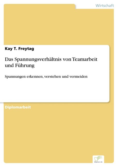Das Spannungsverhältnis von Teamarbeit und Führung main product photo