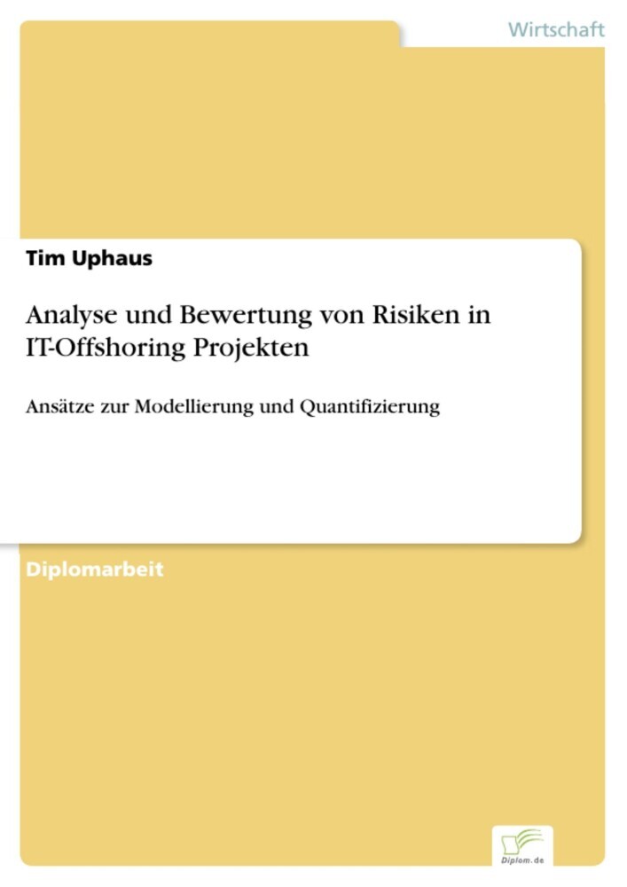 Analyse und Bewertung von Risiken in IT-Offshoring Projekten main product photo