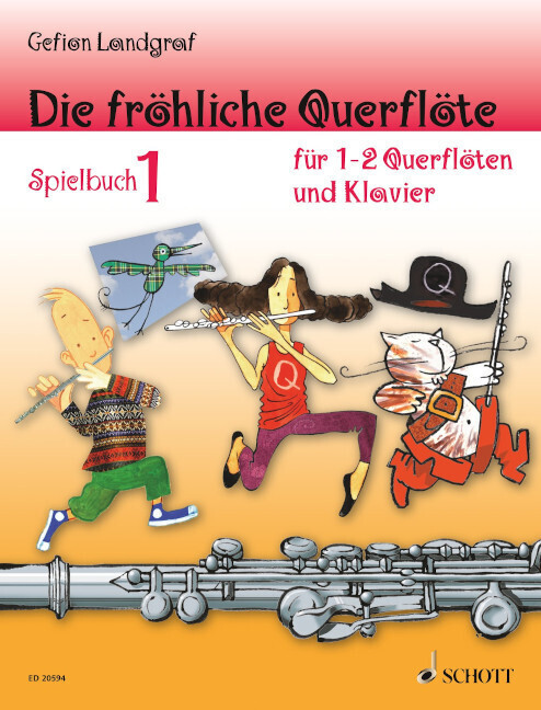 Die fröhliche Querflöte, Spielbuch für 1-2 Querflöten u. Klavier. Bd.1 main product photo