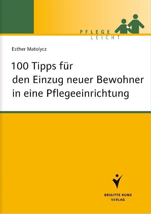 100 Tipps für den Einzug neuer Bewohner in eine Pflegeeinrichtung main product photo