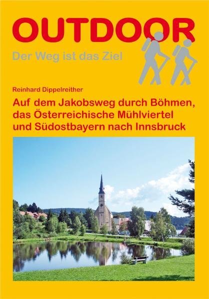 Auf dem Jakobsweg durch Böhmen, das Österreichische Mühlviertel und Südostbayern nach Innsbruck main product photo