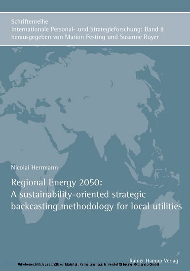 Regional Energy 2050: A sustainability-oriented strategic backcasting methodology for local utilities main product photo