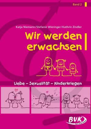 Wir werden erwachsen Band 2. Bd.2