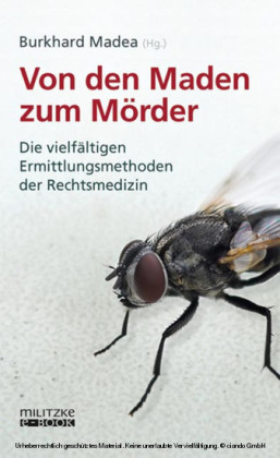 Von den Maden zum Mörder