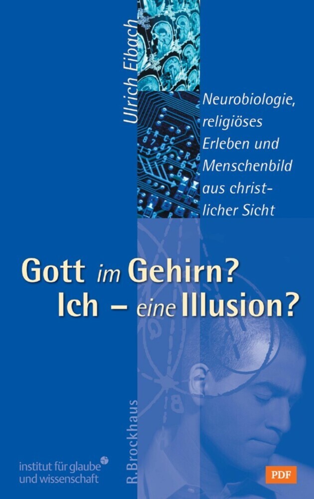 Gott im Gehirn? Ich - eine Illusion? main product photo