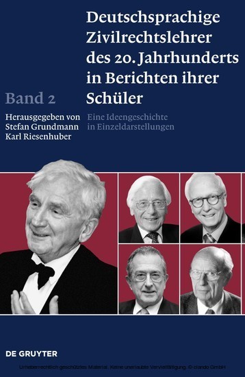 Deutschsprachige Zivilrechtslehrer des 20. Jahrhunderts in Berichten ihrer Schüler Band 2 main product photo